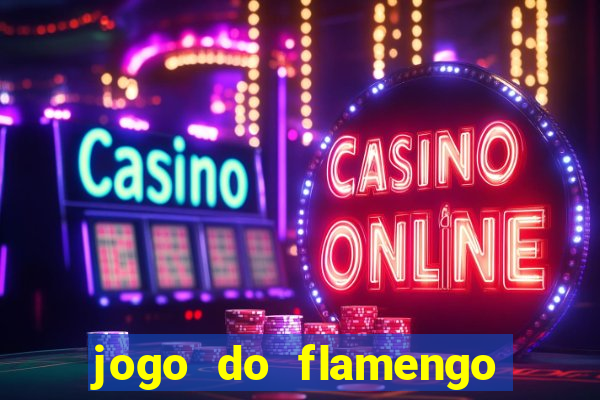 jogo do flamengo online multi